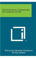 Physical Chemistry of Surface Films