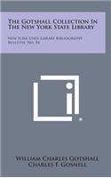 The Gotshall Collection in the New York State Library