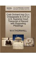 Crab Orchard Imp Co V. Chesapeake & O R Co U.S. Supreme Court Transcript of Record with Supporting Pleadings