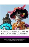 Aargh, Matey