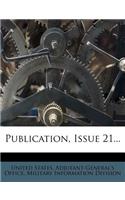 Publication, Issue 21...