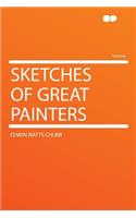 Sketches of Great Painters