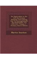 Die Papstwahlen in Der Zeit Des Grossen Schismas: Entwicklung Und Verfassungskampfe Des Kardinalates Von 1378-1417, Volume 1 - Primary Source Edition: Entwicklung Und Verfassungskampfe Des Kardinalates Von 1378-1417, Volume 1 - Primary Source Edition