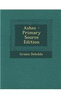 Ashes - Primary Source Edition