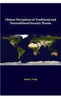 Chinese Perceptions Of Traditional And Nontraditional Security Threats