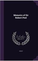 Memoirs of Sir Robert Peel