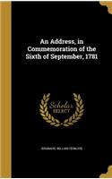 Address, in Commemoration of the Sixth of September, 1781
