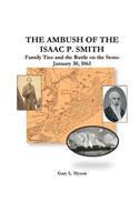 Ambush of the Isaac P. Smith, Family Ties and the Battle on the Stono, January 30, 1863