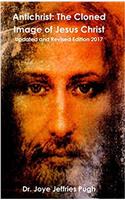 Antichrist: the Cloned Image of Jesus Ch