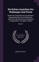 Die Echten Ansichten Der Waldungen Und Förste