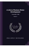 Life in Western Water Development