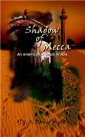 In the Shadow of Mecca