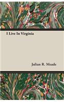 I Live in Virginia