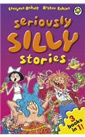 Seriously Silly Stories: Seriously Silly Stories
