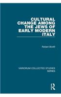 Cultural Change Among the Jews of Early Modern Italy