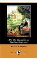 The Old Countess; Or, the Two Proposals (Dodo Press)