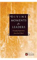 Divine Moments for Leaders