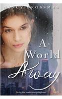 A World Away