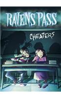 Cheaters: (Ravens Pass)