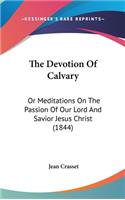 The Devotion Of Calvary