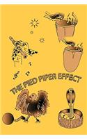 Pied Piper Effect