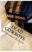 Dead Cowboys: A Play in 28 Scenes