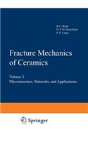 Fracture Mechanics of Ceramics