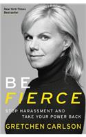 Be Fierce