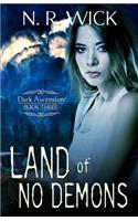 Land of No Demons