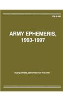 Army Ephemeris 1993 - 1997 (FM 6-300)