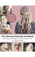 The Ultimate Hairstyle Handbook
