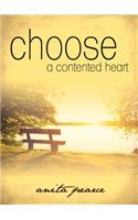 Choose a Contented Heart