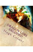 Dragon Lore Decoded