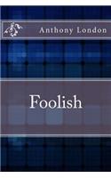 Foolish