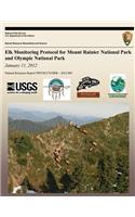 Elk Monitoring Protocol for Mount Rainier National Park and Olympic National Park