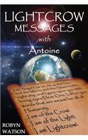 LIGHTCROW MESSAGES with Antoine