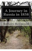 A Journey in Russia in 1858