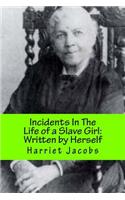Incidents In The Life of a Slave Girl