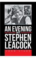 Evening With Stephen Leacock