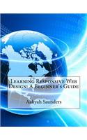 Learning Responsive Web Design: A Beginner's Guide(English)
