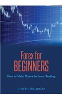 Forex for Beginners: How to Make Money in Forex Trading