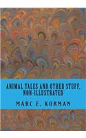 Animal Tales and Other Stuff
