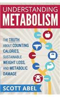 Understanding Metabolism