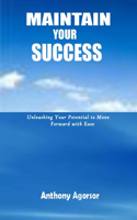 Maintain your Success