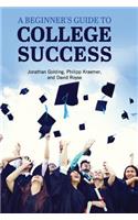 Beginner's Guide to College Success