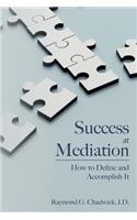 Success at Mediation