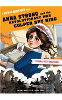 Anna Strong and the Revolutionary War Culper Spy Ring