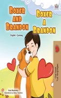 Boxer and Brandon (English Welsh Bilingual Children's Book)