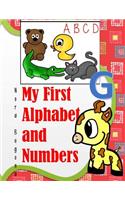 My First Alphabet and Numbers: Animal ABC and Numbers from 1 to 10