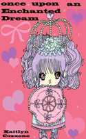 Once Upon an Enchanted Dream: Fantasy series book 1